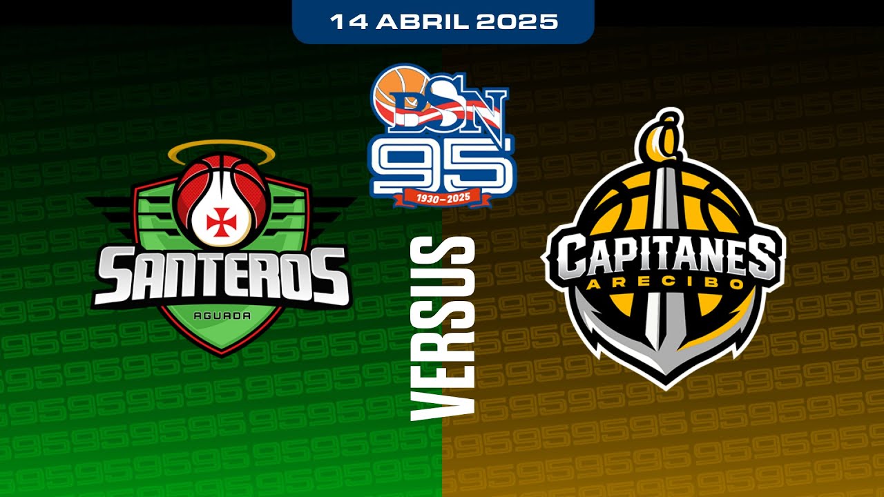 Santeros de Aguada vs. Capitanes de Arecibo - BSN 2025 - 4/14/25