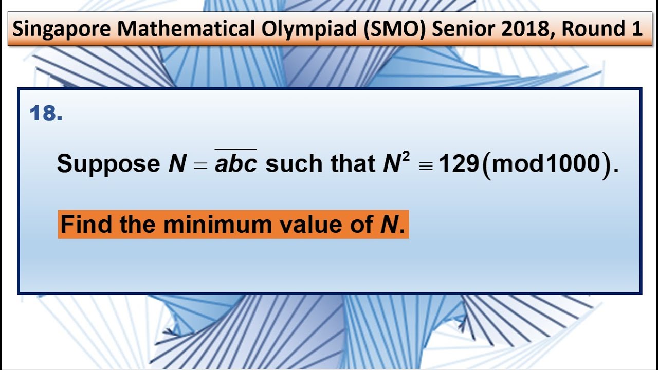 Q18 of SMO 2018 Senior Round 1. (Number theory)