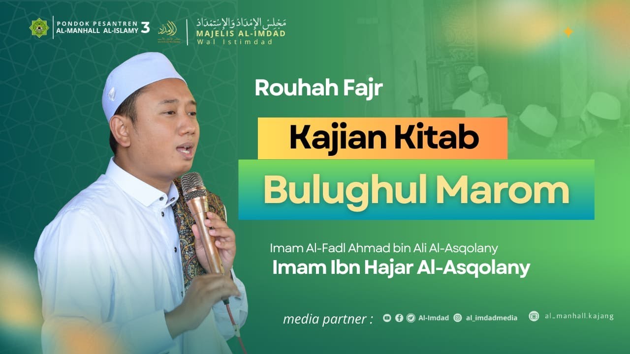 Rouhah Fajr | #Bulughulmarom 12  Bersama Gus Arif Rachman Rosadi, Lc. M.Pd.