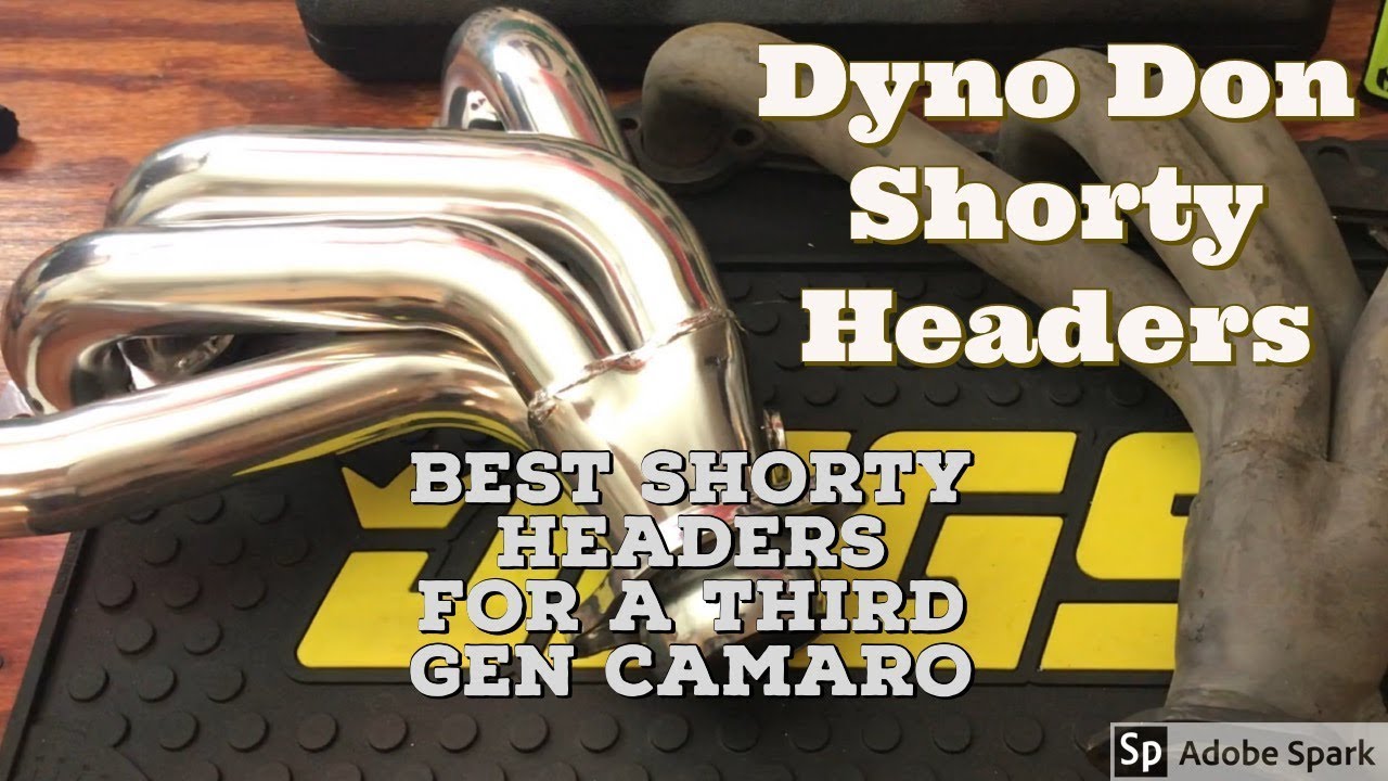 82-92 Camaro Dyno Don Best Shorty Headers for a Third Gen Camaro 82-92 F body