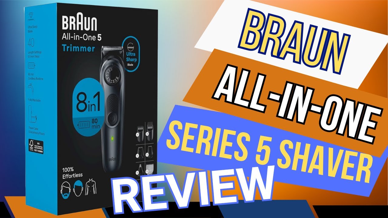 Braun All-in-One Style Kit Series 5 Review | The Ultimate 8-in-1 Grooming Tool