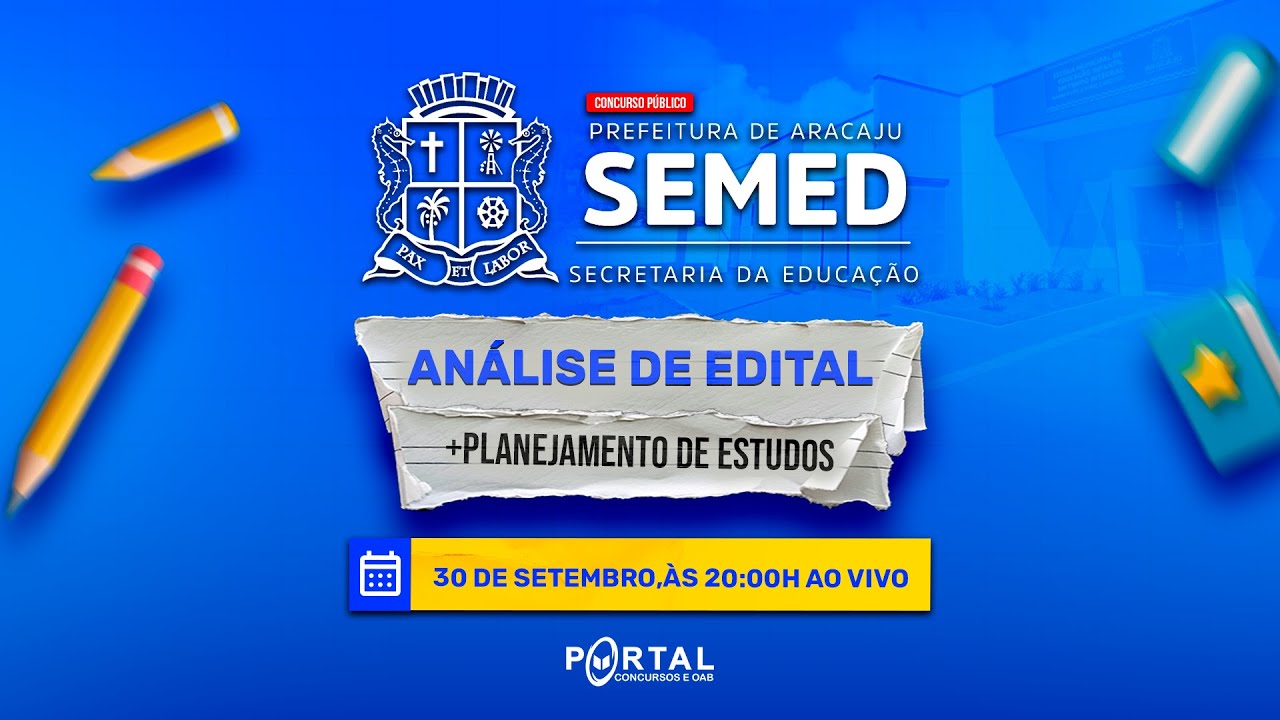 CONCURSO SEMED ARACAJU: ANÁLISE DE EDITAL + PLANEJAMENTO DE ESTUDOS