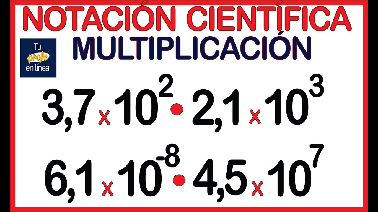 🚩NOTACIÓN CIENTÍFICA: MULTIPLICACIÓN📈