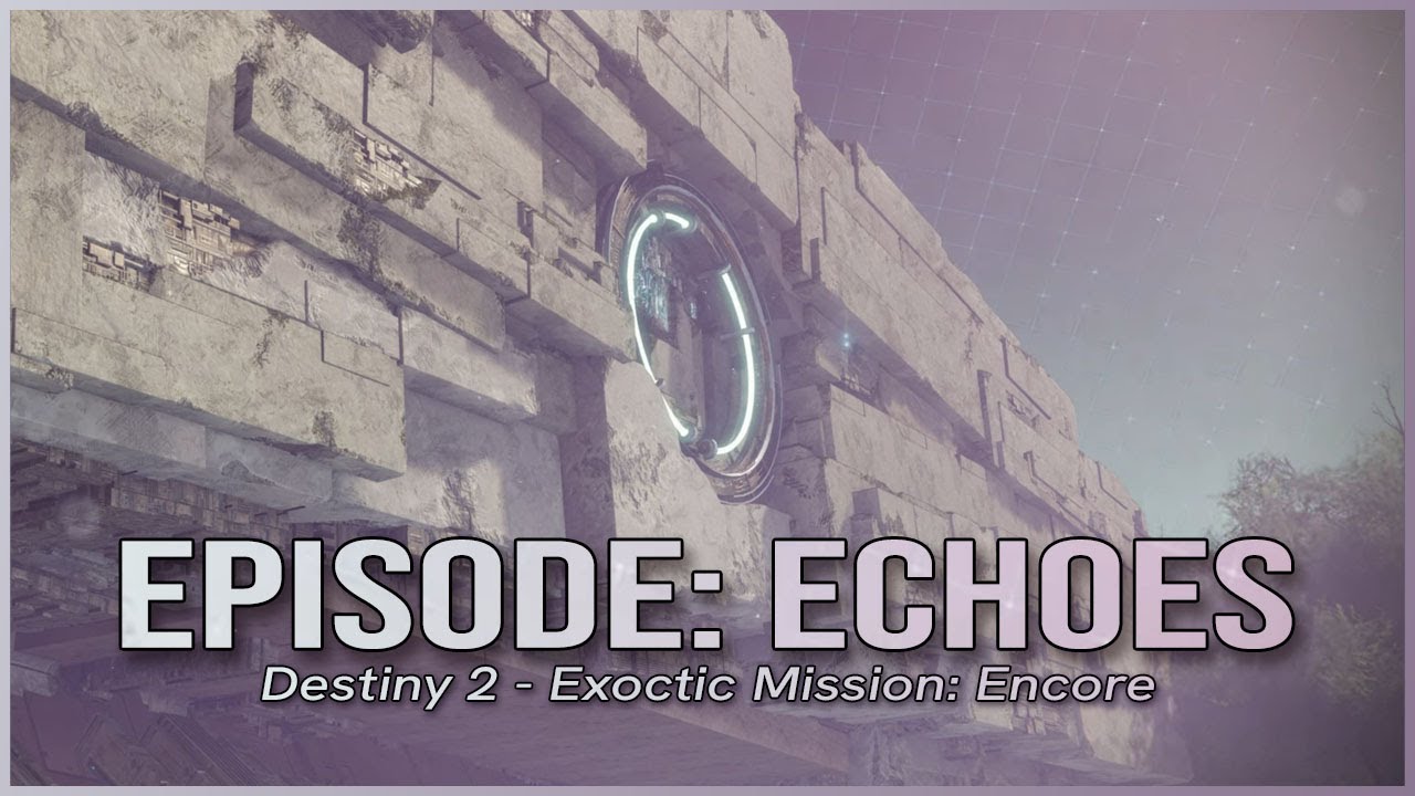 Destiny 2 Action Music - Exotic Mission Encore | Episode: Echoes