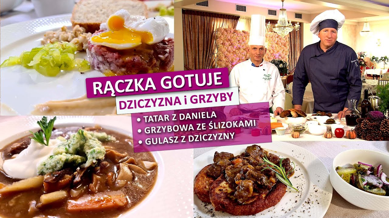 Rączka gotuje: grzybowa z pietruszkowymi ślizokami, gulasz z dziczyzny, tatar z daniela