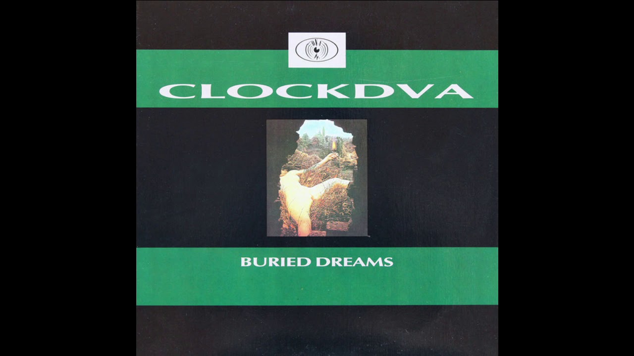CLOCKDVA &lrm;&ndash; Buried Dreams (Full Cassette, Album)