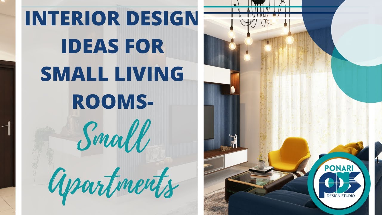 INTERIOR DESIGN IDEAS FOR SMALL LIVING ROOM -SMALL APARTMENT