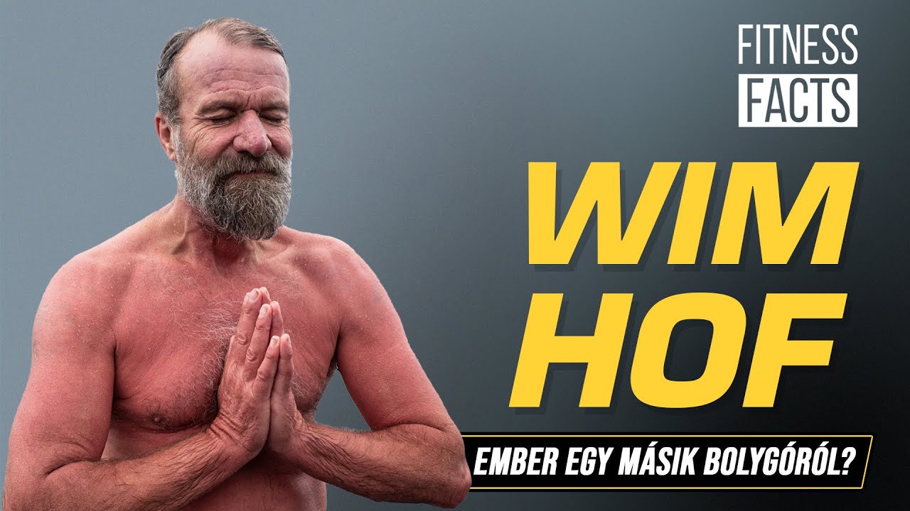 Wim Hof I a Jégember, aki feszegeti az emberi test határait I Fitness Facts