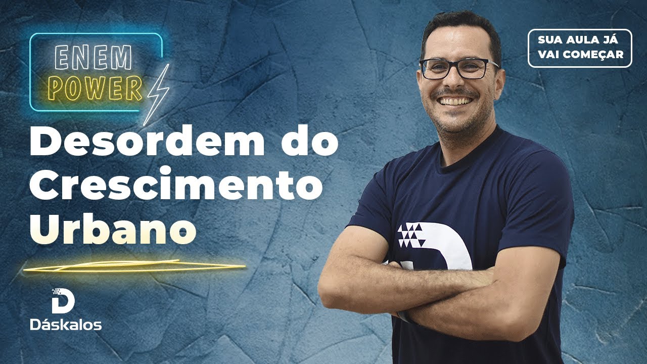 CRESCIMENTO URBANO DESORDENADO E SUAS CONSEQU&Ecirc;NCIAS | ENEM POWER