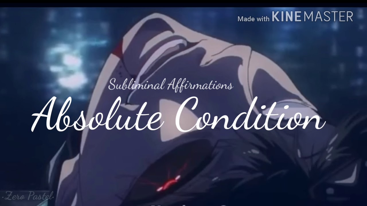 Absolute Condition - Subliminal Affirmations