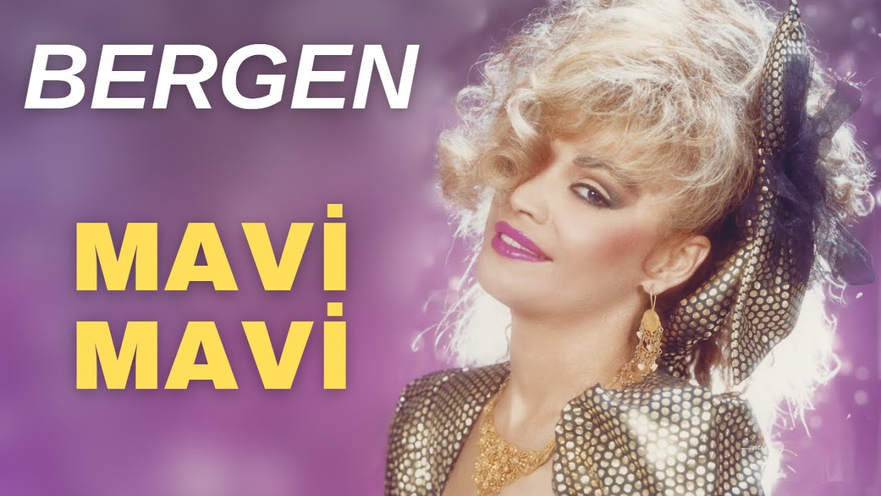 Bergen - Mavi Mavi