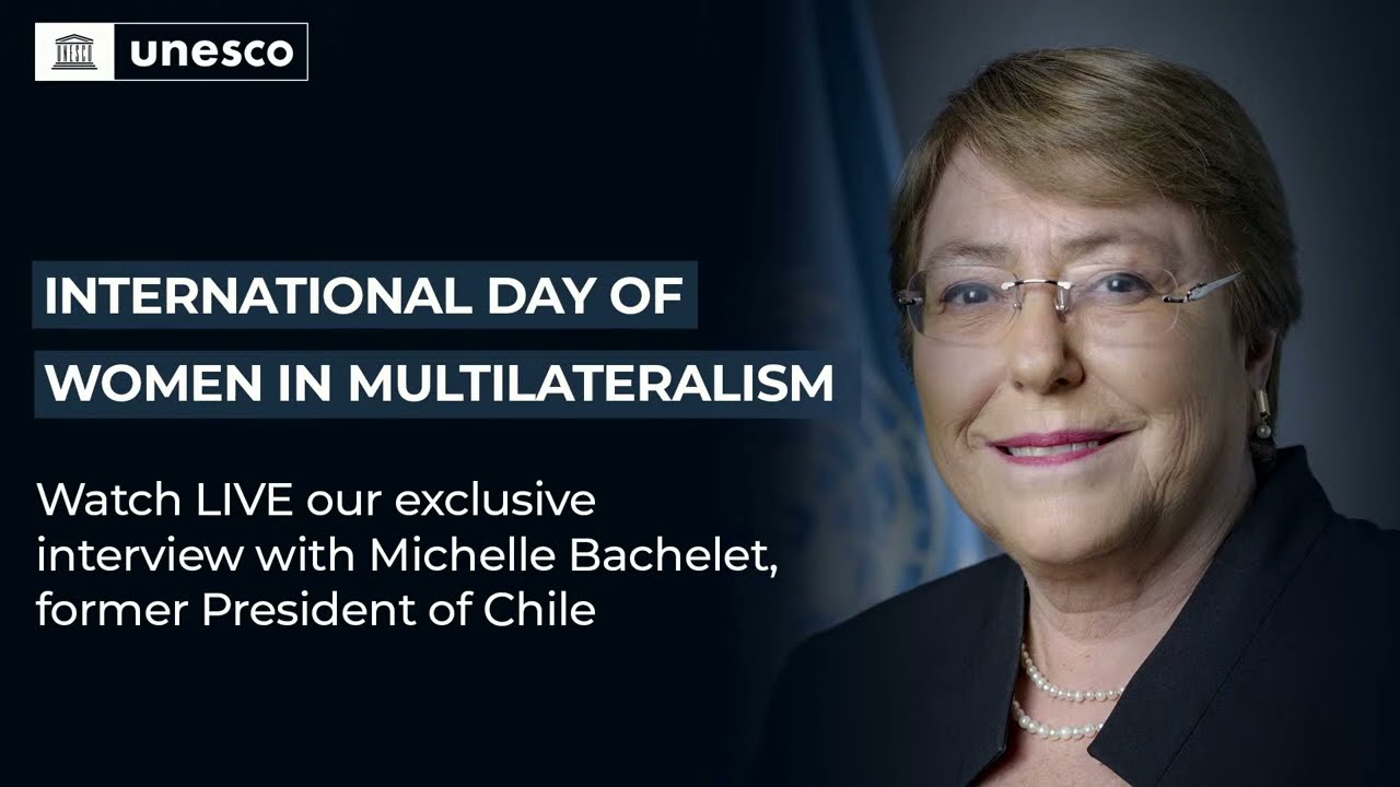 Interview with Michelle Bachelet on the International Day of Women in Multilateralism