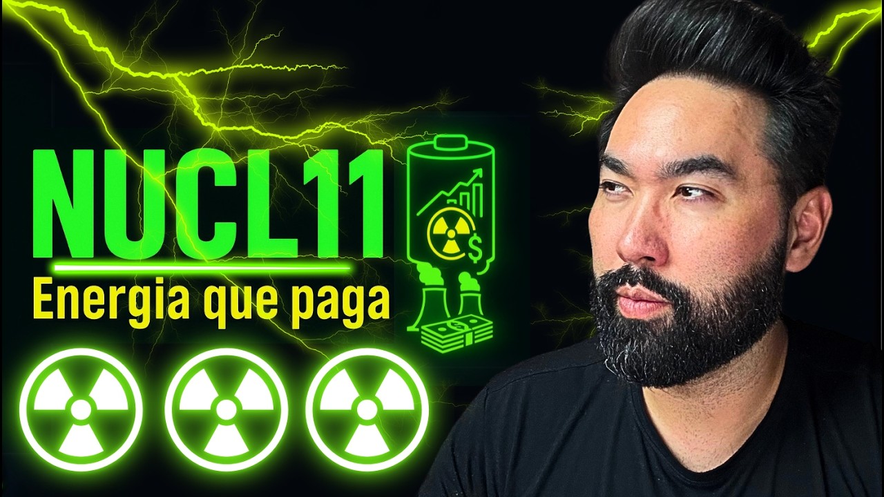 NUCL11: Primeiro ETF de Energia Nuclear da B3