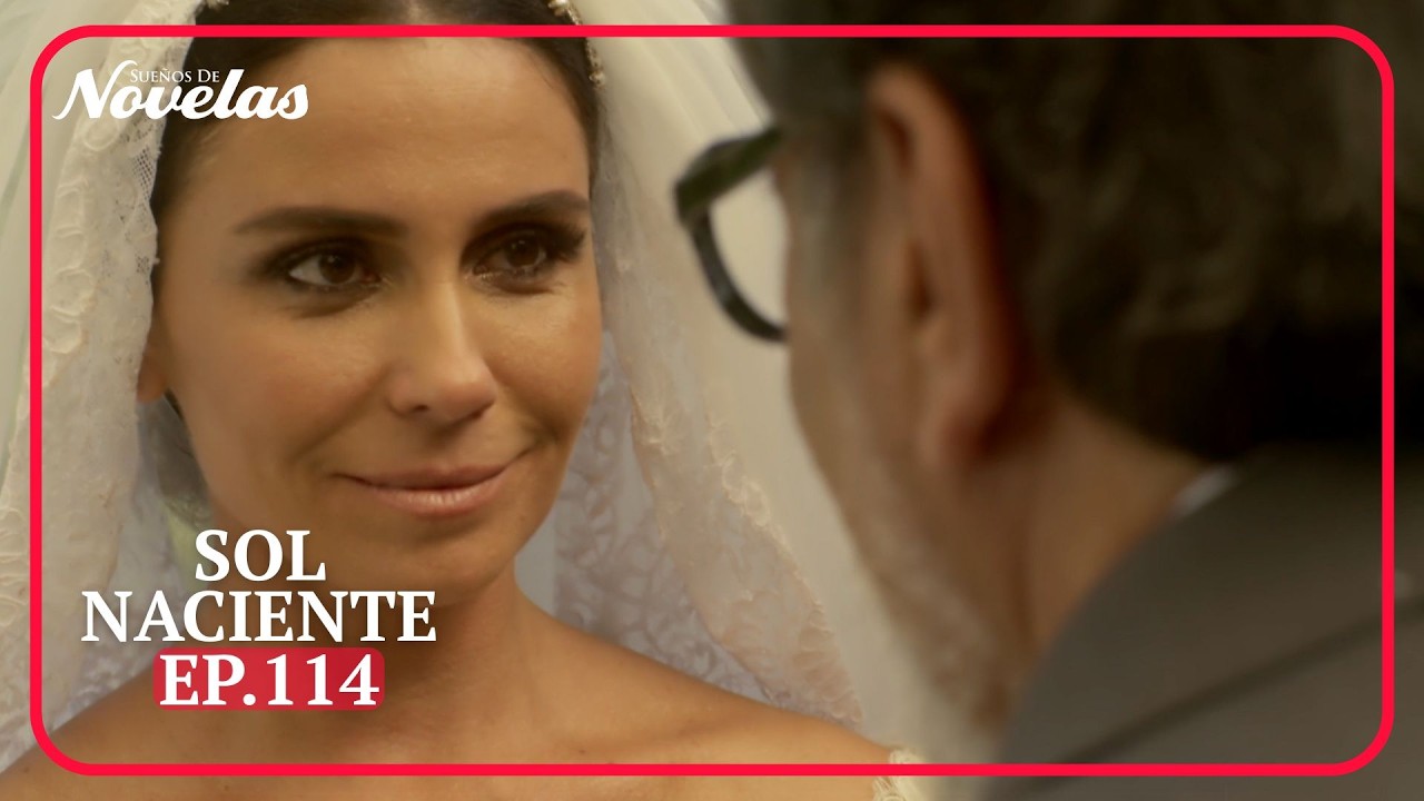Sol Naciente Ep.114 | Cap&iacute;tulo Completo