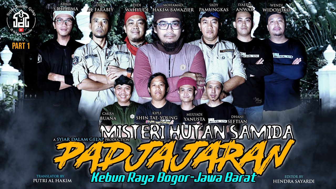 Part 1 | Misteri Hutan Samida Padjajaran Kebun Raya Bogor | Syiar Dalam Gelap | M Hakim Bawazier