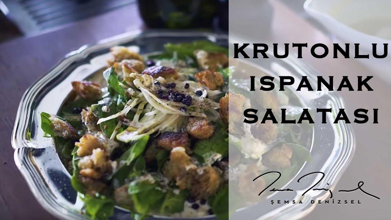 Krutonlu Ispanak Salata | Şemsa Denizsel