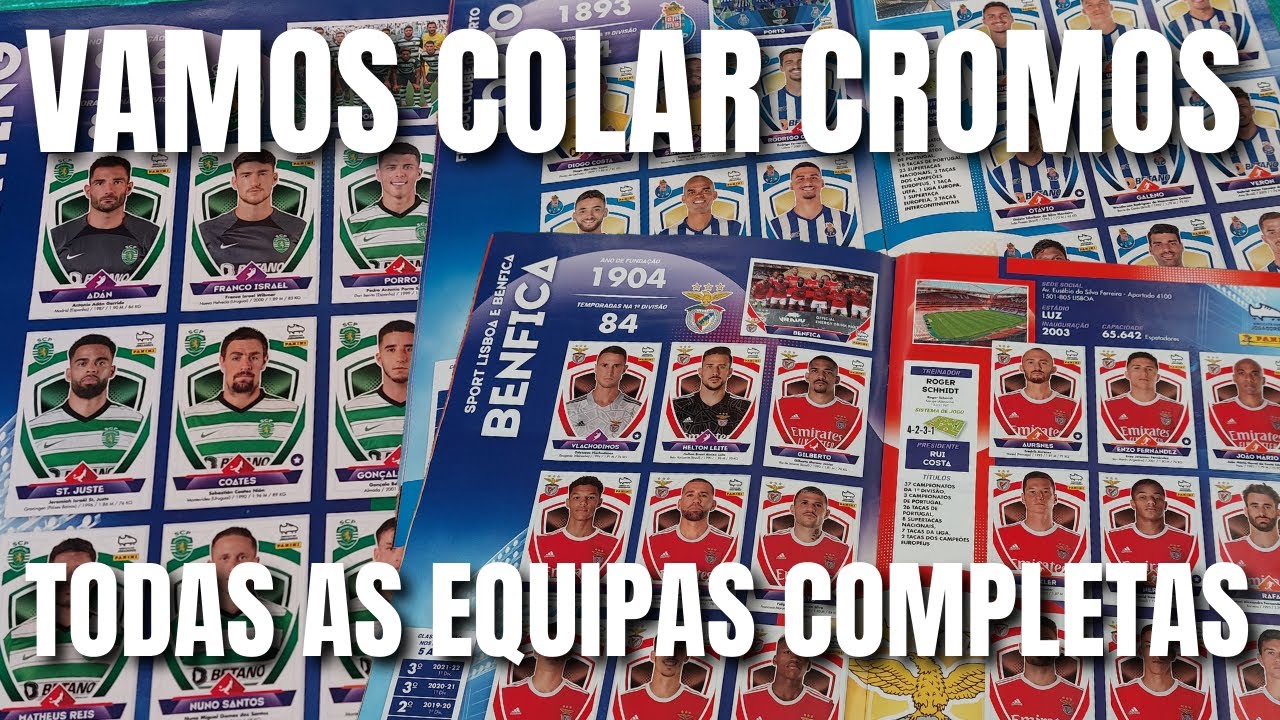 TODAS AS EQUIPAS COLADAS E COMPLETAS / PANINI FUTEBOL 2022/23 LIGA BWIN / VAMOS COLAR CROMOS