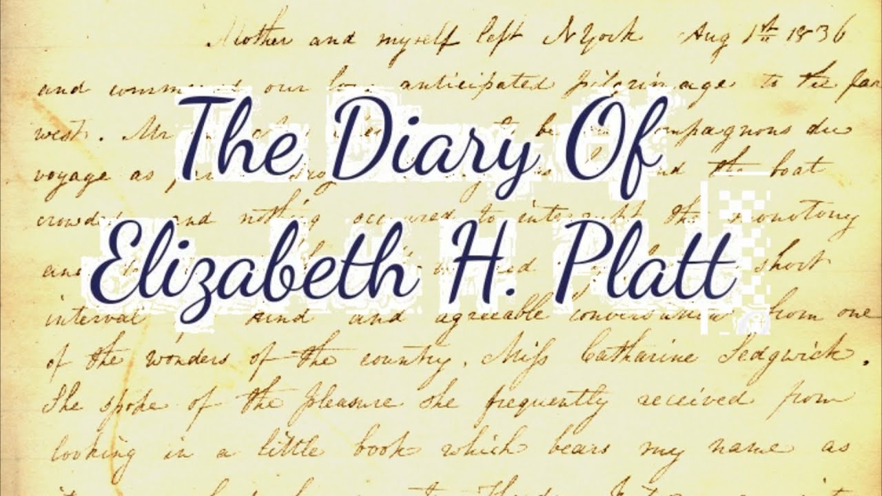 Preface. The Diary Of Elizabeth H. Platt (1836) ✰ A Journey from New York to Green Bay, Wisconsin