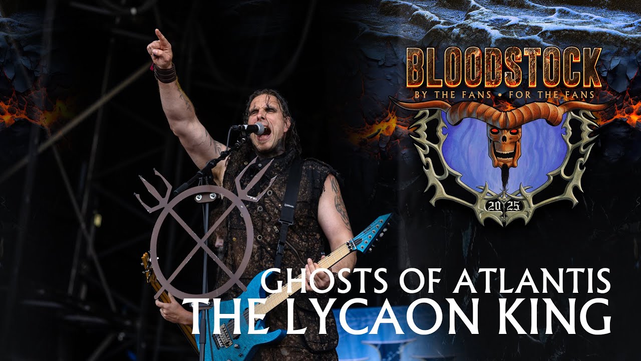🐺 Ghosts Of Atlantis &mdash; The Lycaon King - Bloodstock 2025