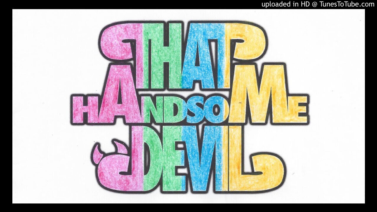 That Handsome Devil - Steady and Slow (2007)
