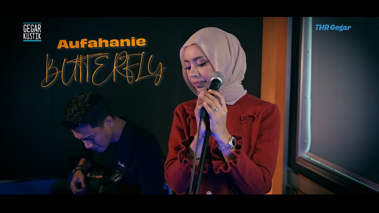 Aufahanie - Butterfly #GEGARkustik