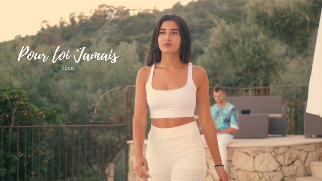 Douki - Pour Toi Jamais (CLIP OFFICIEL)