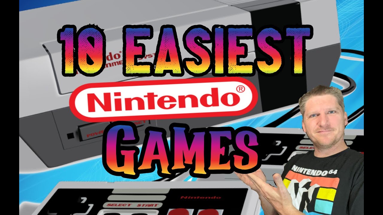 10 Super Easy NES Games. Beat These Nintendo Games Fast!