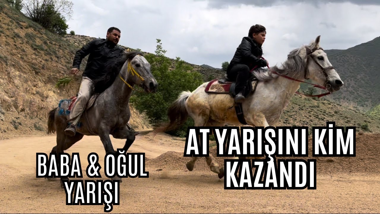 AT YARŞINI KİM KAZANDI ? BABA & OĞUL YARIŞI #at #atsevgisi #atlar