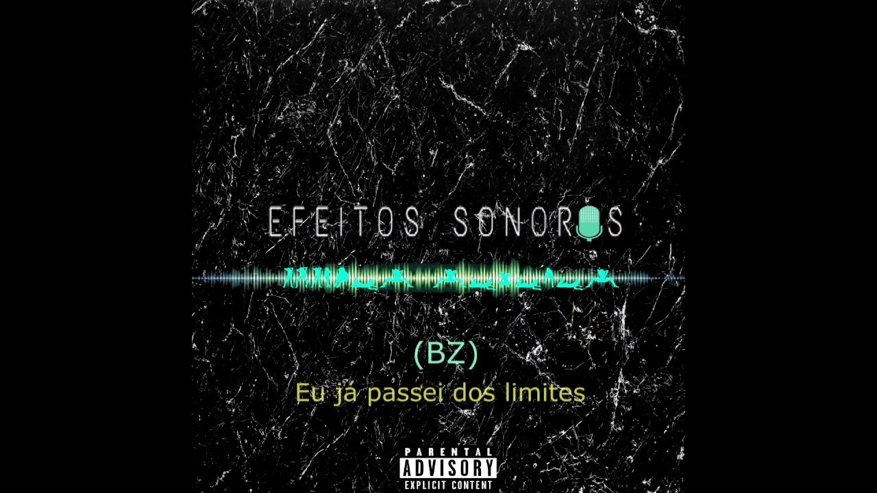BZ Ft Kaleo & Fon$eca - Efeitos Sonoros (PROD. BzNoBeat)