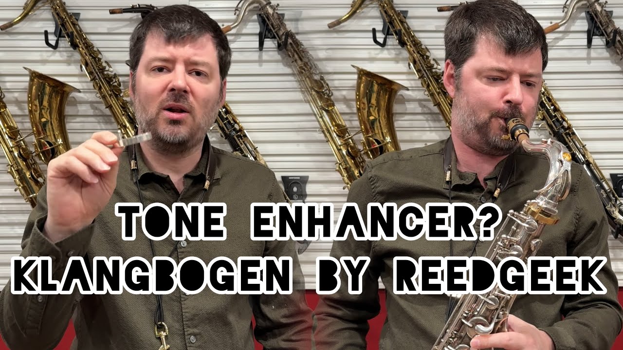 Tone Enhancer for Saxophone? What does it do? - Klangbogen by Reed Geek