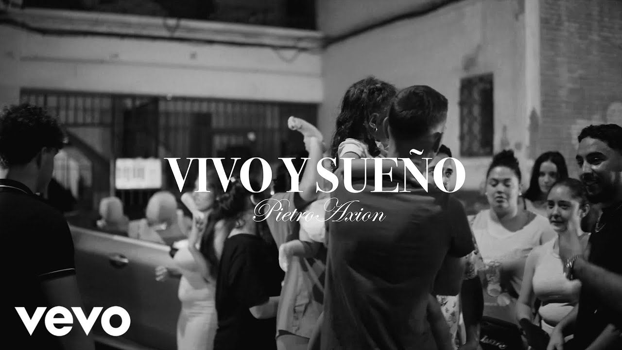 PietroAxion - Vivo y sueño (Visual Video)