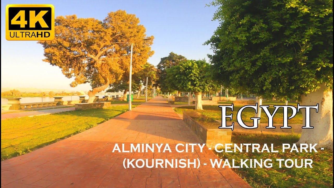 【4K】EGYPT -ALMINYA CITY - CENTRAL PARK (KOURNISH) Walking Tour  TRAVEL vlog