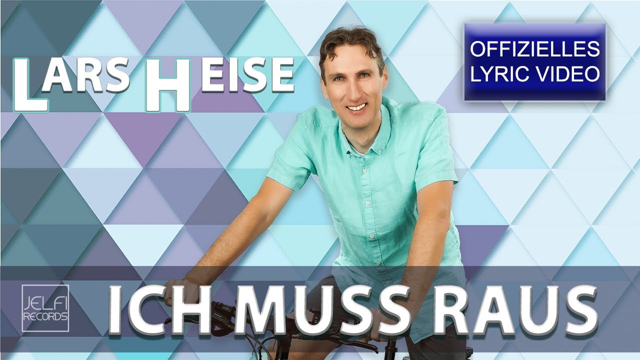 Lars Heise - Ich muss raus (Offizielles Lyric Video)