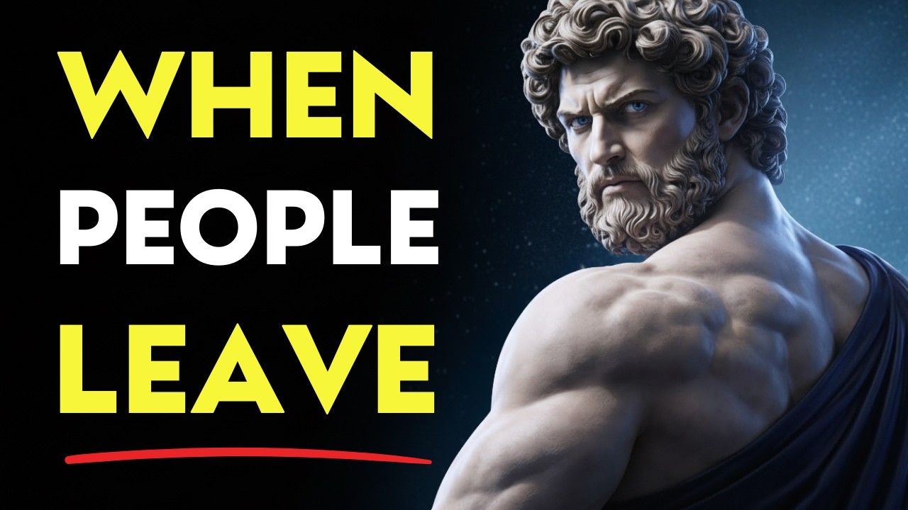 When People Leave Your Life, It’s a Sign You’re Becoming Stronger | Stoic Mindset
