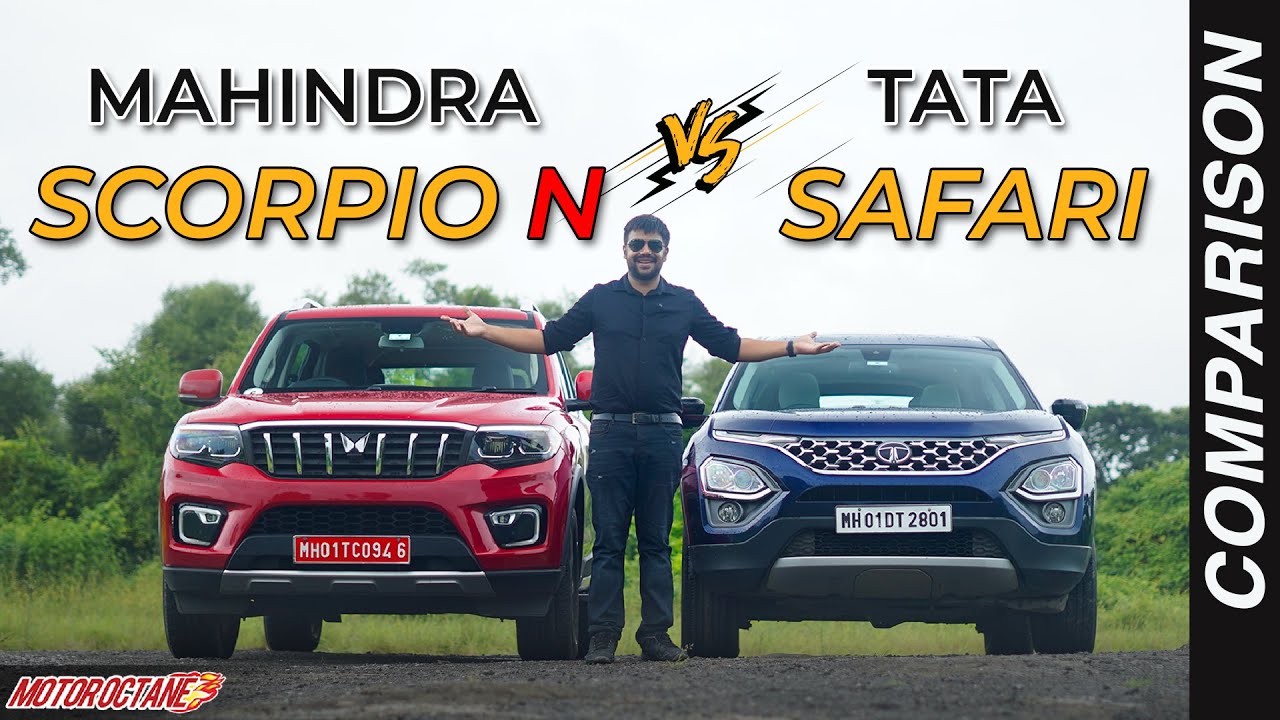 Mahindra Scorpio N vs Tata Safari Comparison
