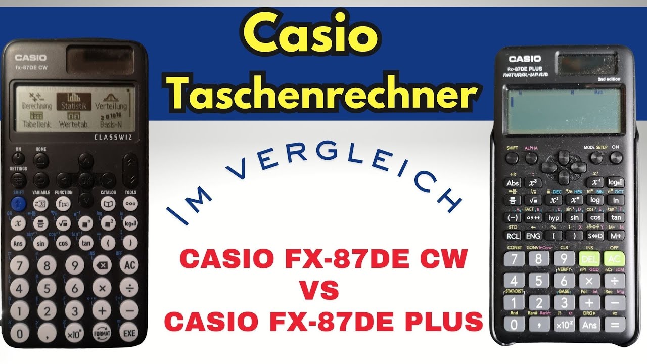 Casio FX-87DE CW vs. FX-87DE Plus – Taschenrechner im Vergleich