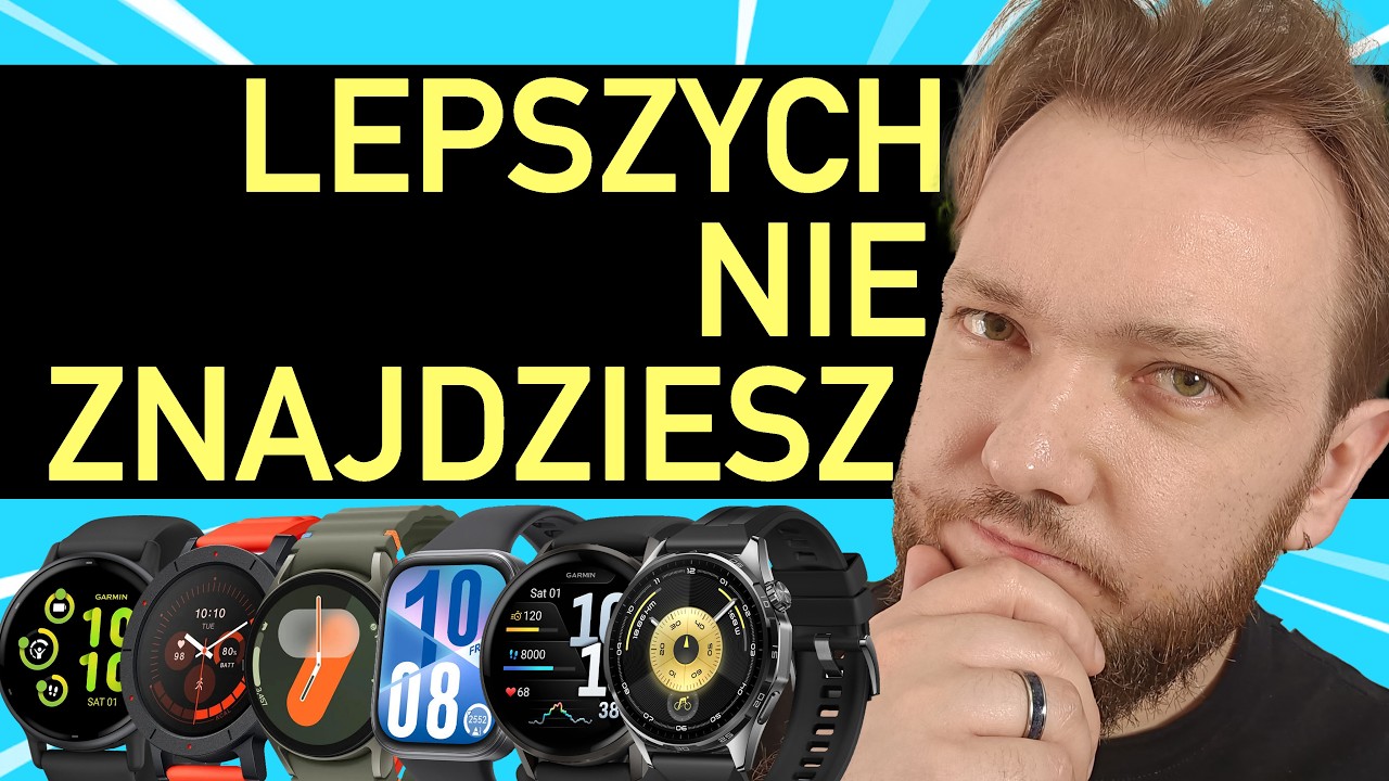 Innych NIE KUPUJ! To najlepsze smartwatche w 2026 roku