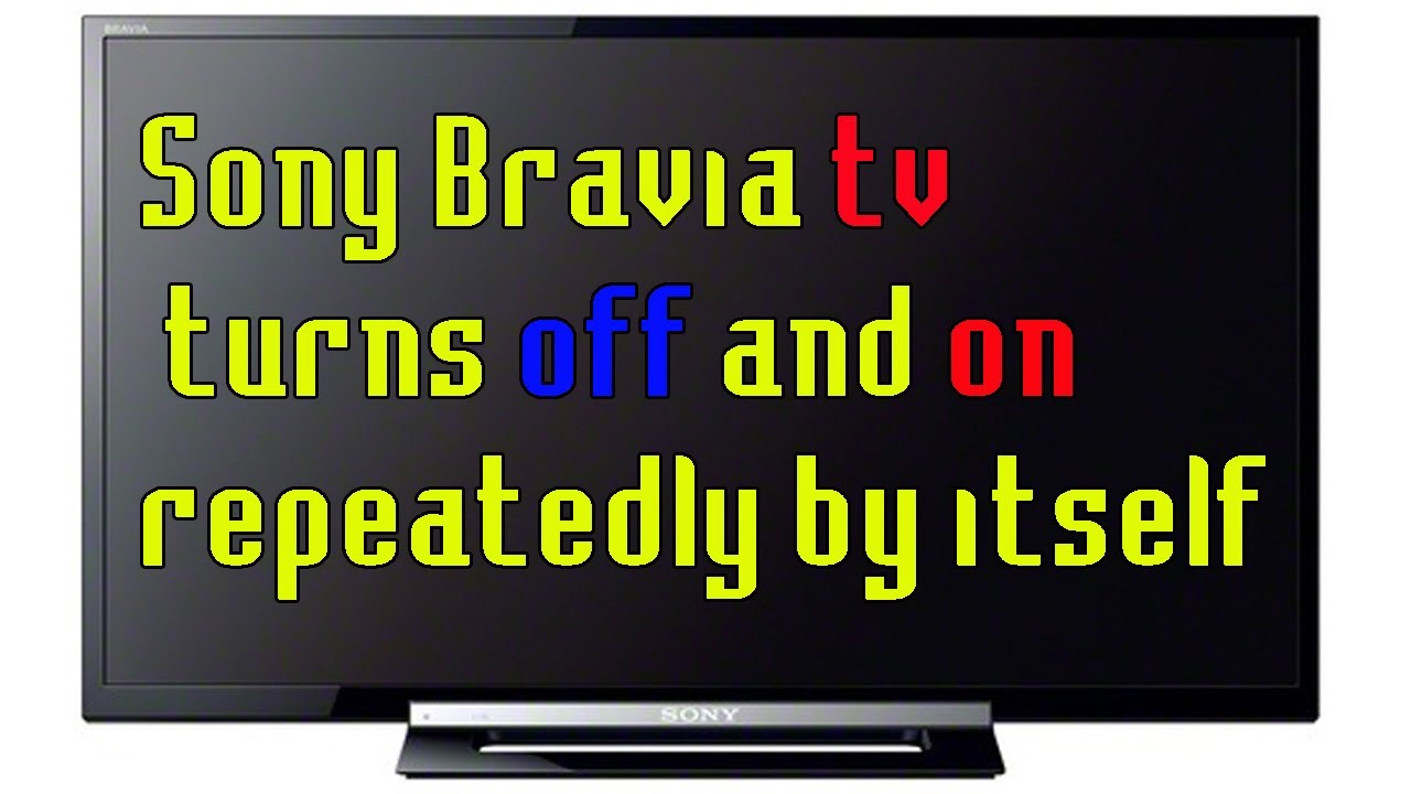 Fix it Now | Sony Bravia tv turns off and on repeatedly by itself | Sony LED TV restart problem.