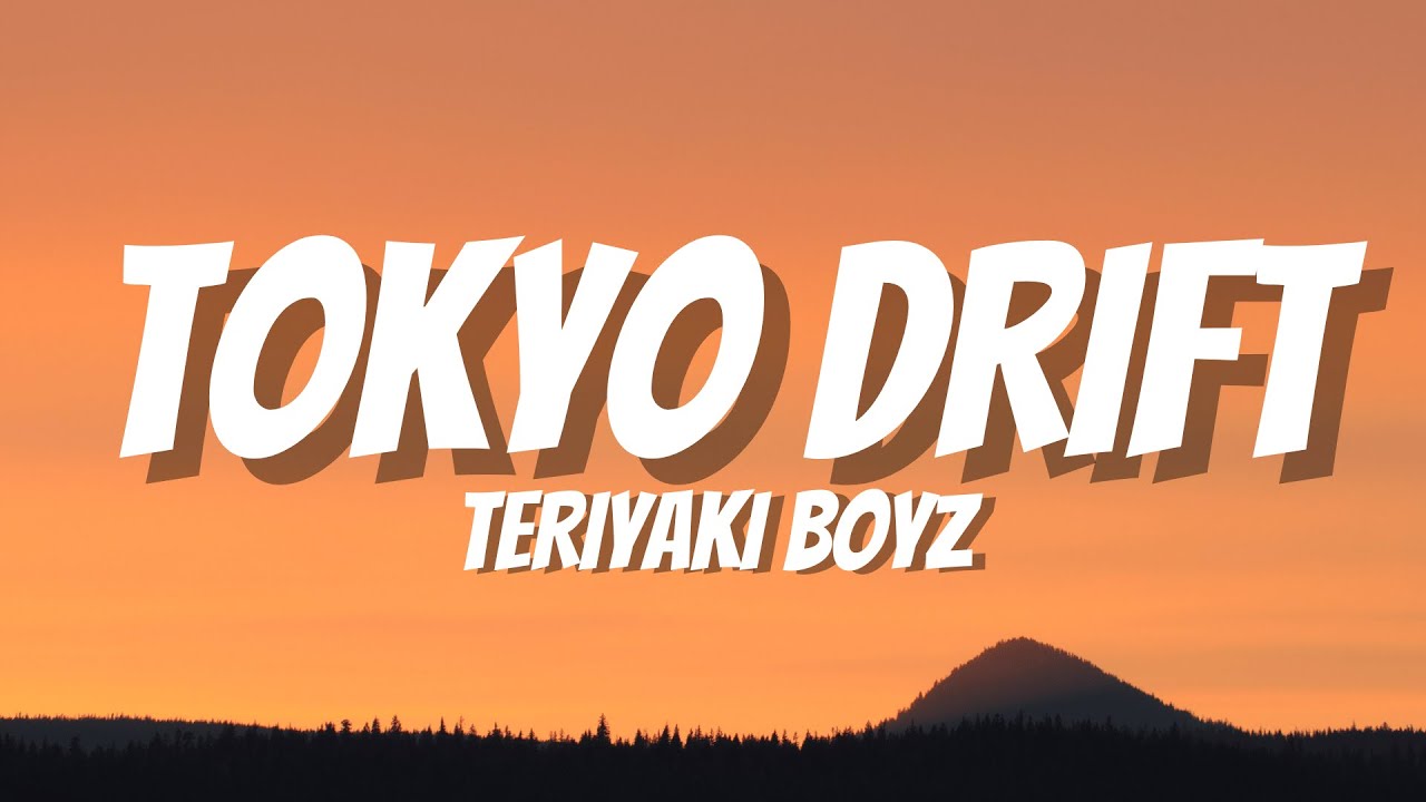 Teriyaki Boyz - Tokyo Drift [Lyrics]