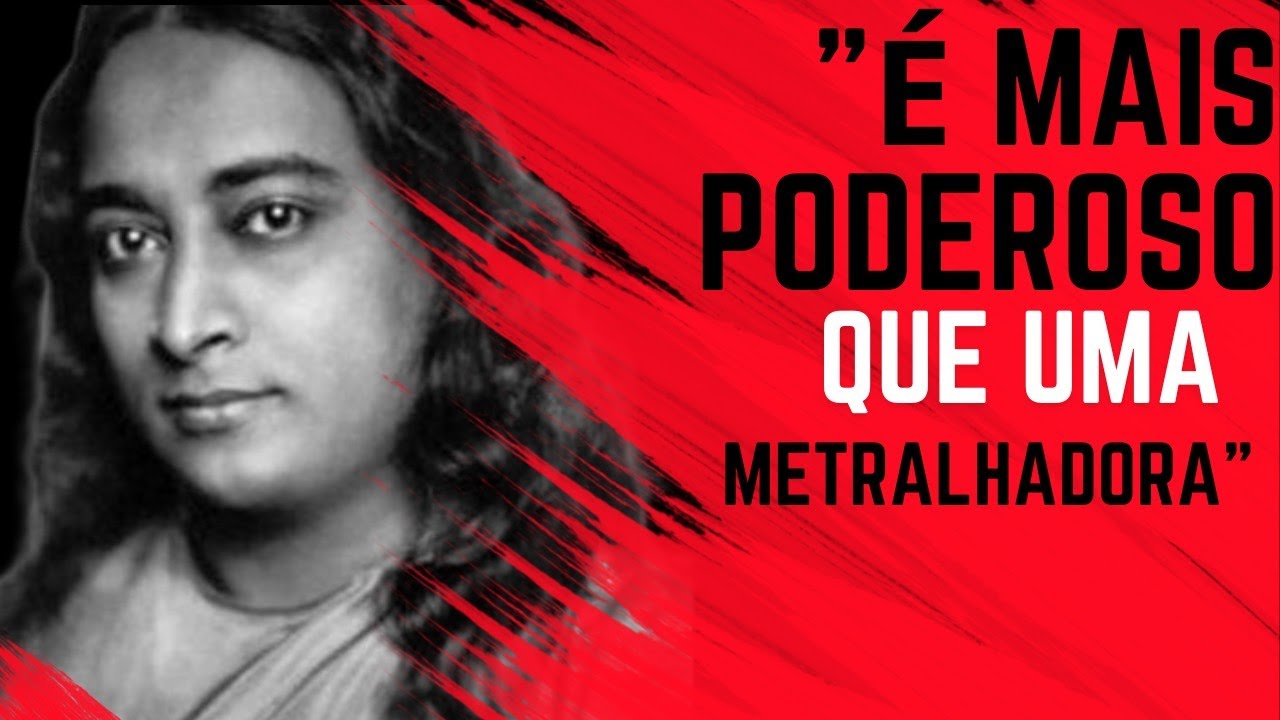 Como superar o medo - Paramahansa Yogananda