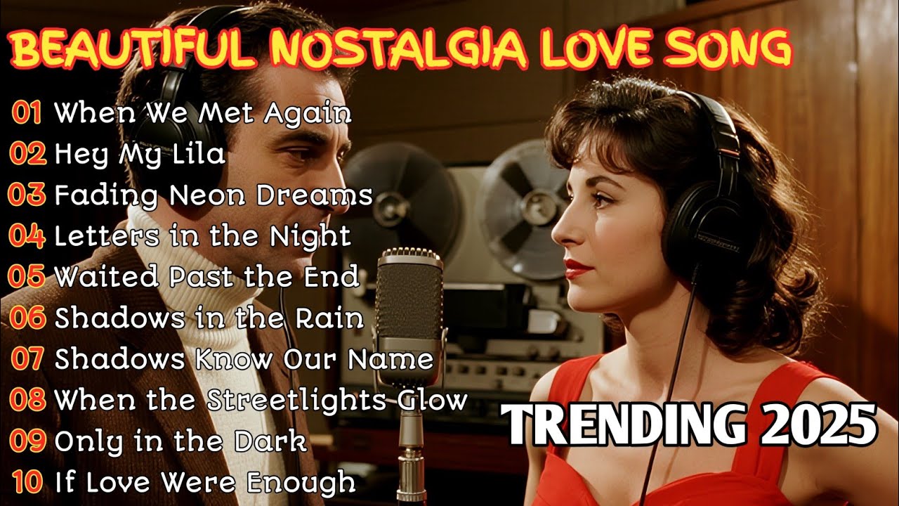 Beautiful English Love Songs Nostalgia 90s &ndash; 2000s | Heartfelt Ballads 2025 Easy-Listening Playlist
