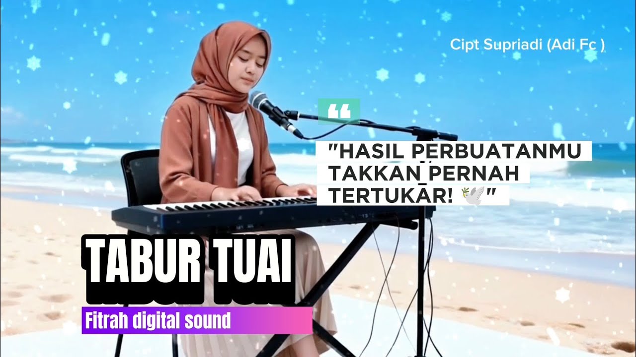 TABUR TUAI - Fitrah Digital Sound (Pop Melayu Dangdut Religi)
