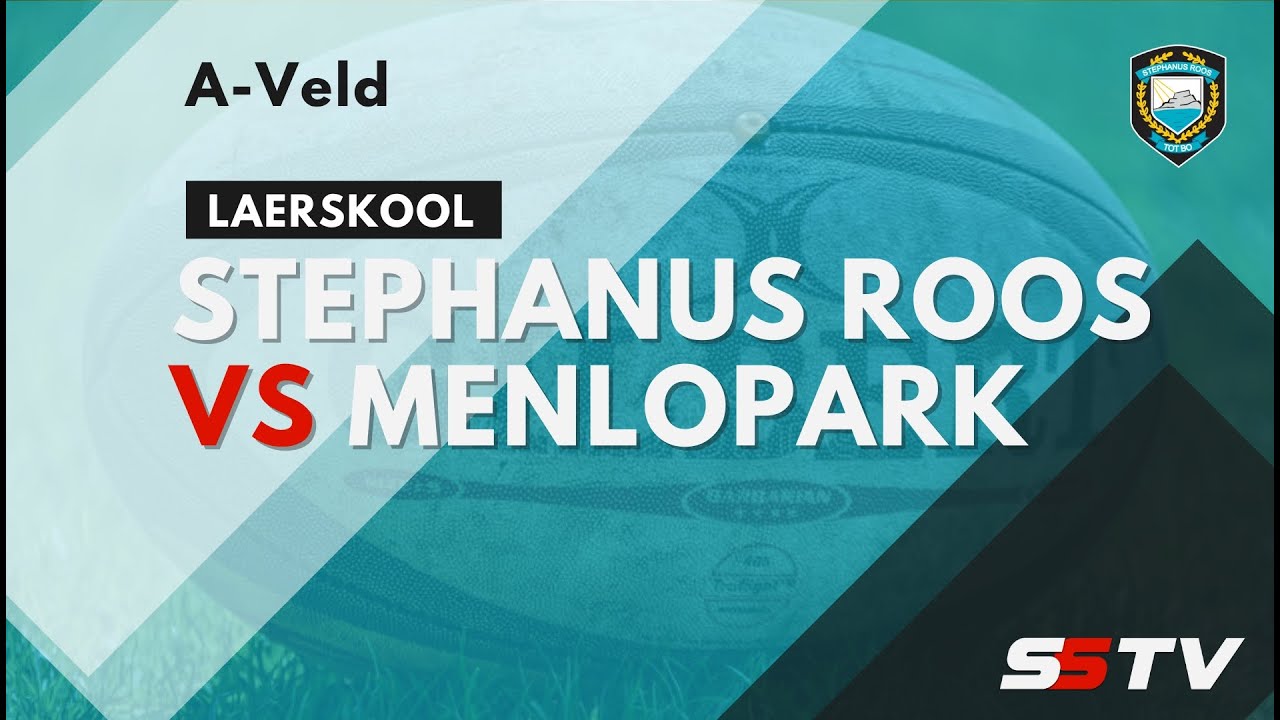 Rugby: LS Stephanus Roos vs LS Menlopark - A Veld