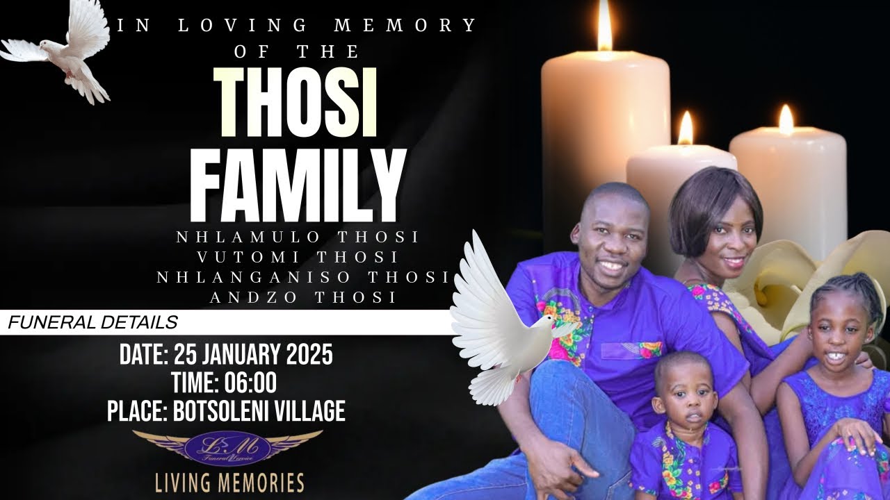 FUNERAL SERVICE OF THE THOSI FAMILY(NHLAMULO, VUTOMI, NHLANGANISO & ANDZO)