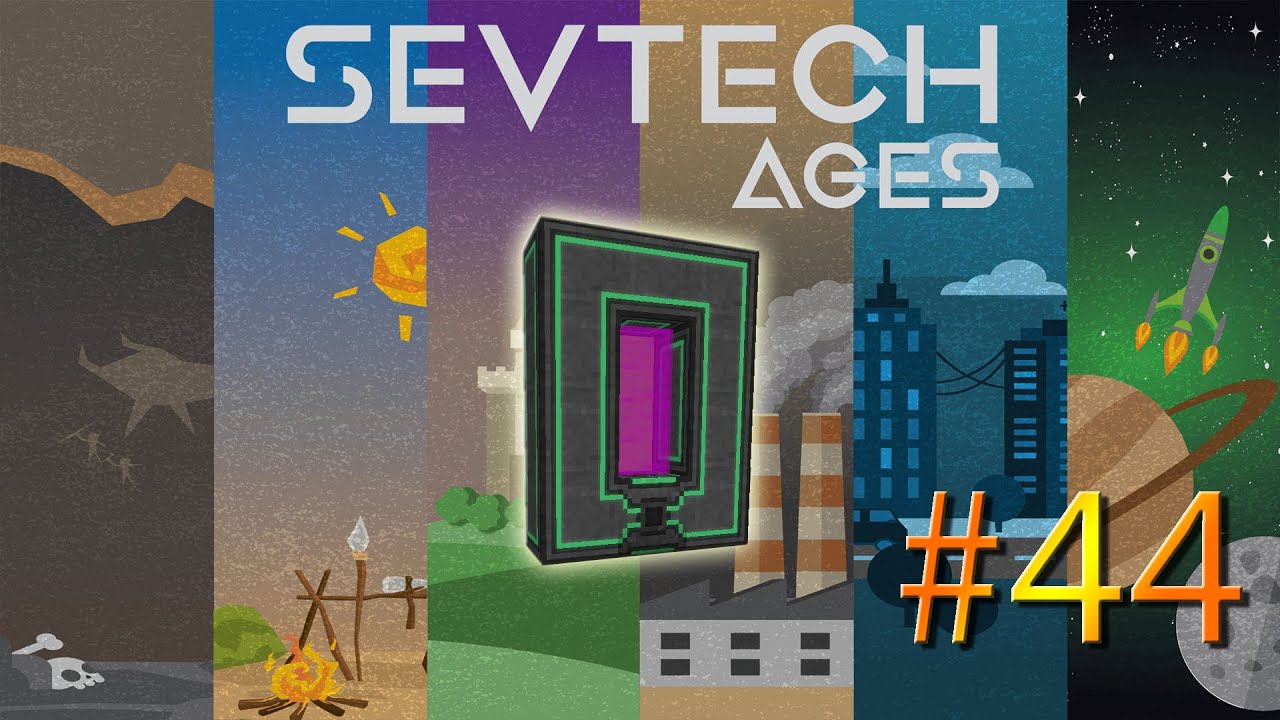 SevTech Ages Fr #44 - Age 5 - Réseau de téléportation !
