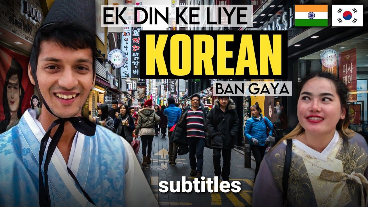 Indian Becoming Korean for A Day || Seoul City Tour