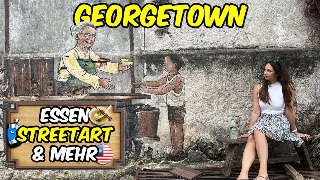 Penang - ABWECHSLUNGSREICHER kann eine Insel nicht sein - Georgetown - Malaysia Vlog 5