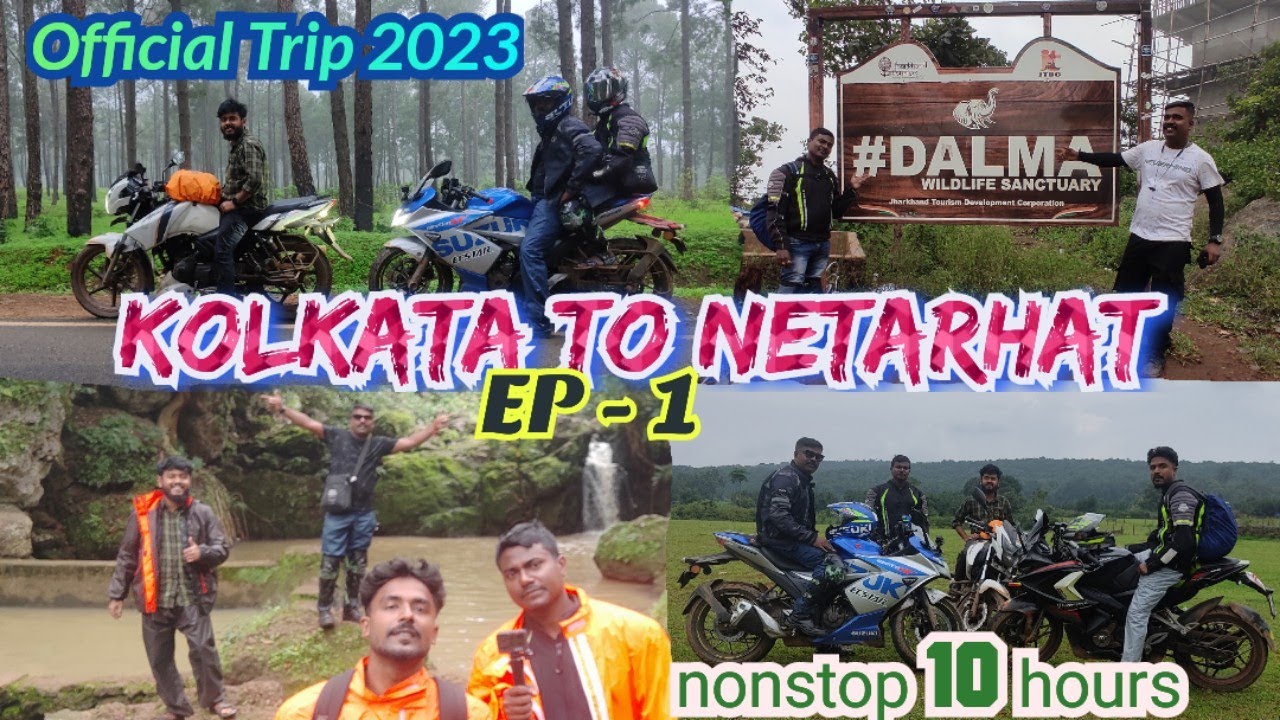 Kolkata To Netarhat Bike Ride 2023 II Queen Of Chotonagpur II Dalma II Chandil Dam II Part-1