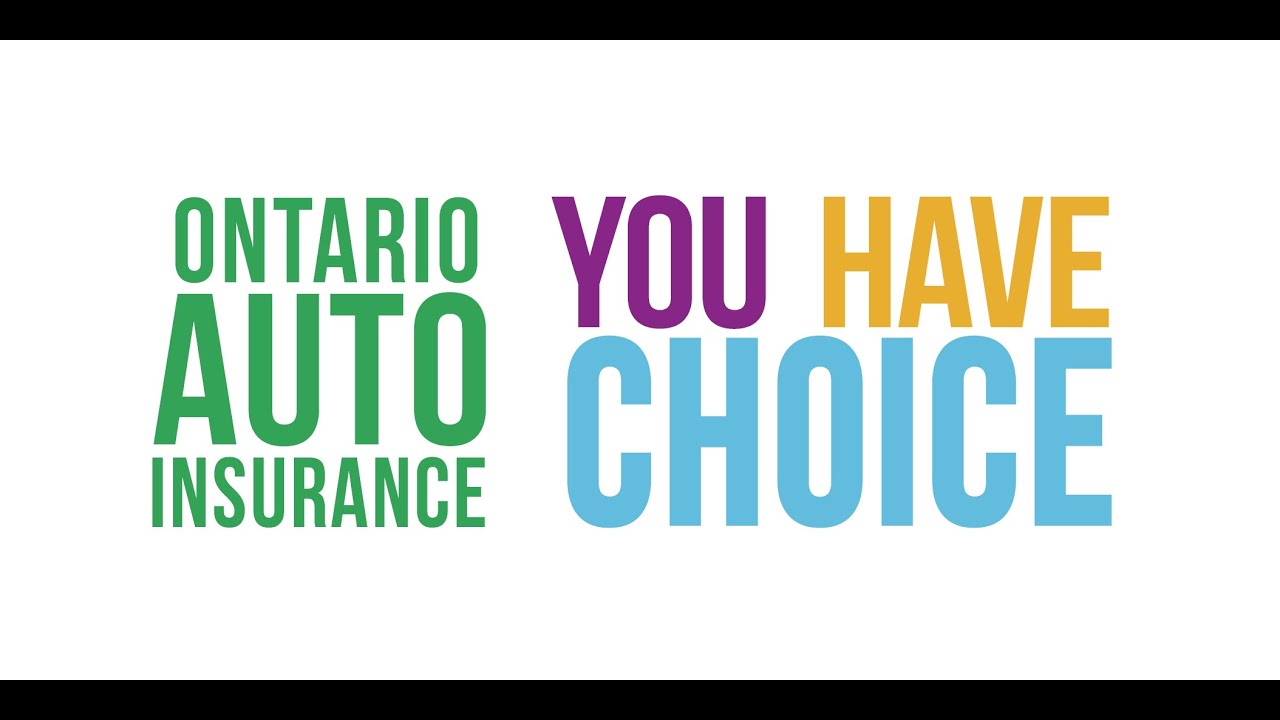 Ontario Auto Insurance &ndash; You Have Choice
