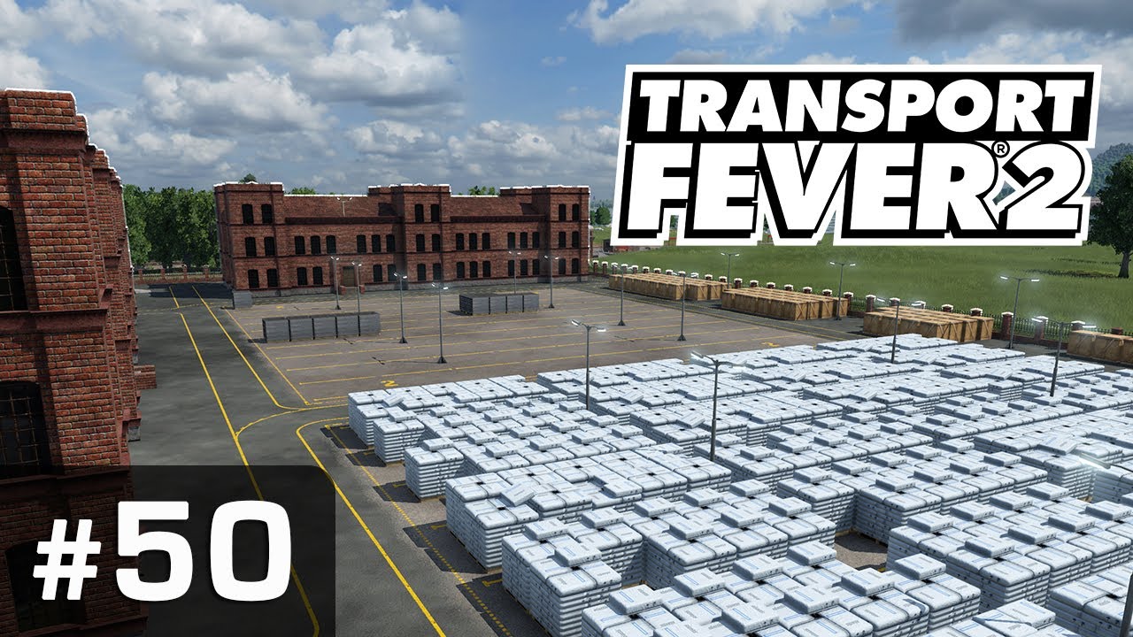 #50: Zielerfüllung! ✦ Let's Play Transport Fever 2 ✦ Sandbox / schwer